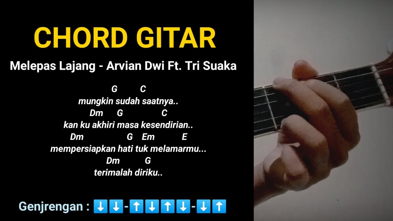 Lajang suaka chord tri gitar melepas Arvian Dwi