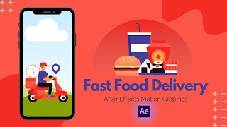 Food Delivery App Motion Graphics| After Effect Animation | #fooddelivery #food #animation