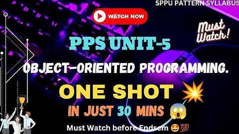 PPS Unit-5 ONE SHOT 🤩 In Just 30 Mins 😱| SPPU Pattern | #sppu #endsem #engineering #oneshot #pps