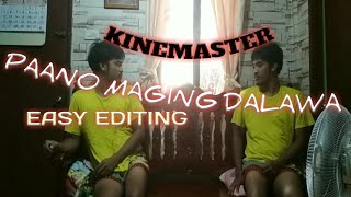 KINEMASTER EASY EDITING TUTORIAL | DOUBLE ROLE