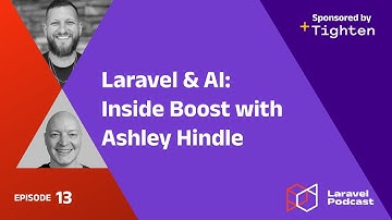 Laravel & AI: Inside Boost with Ashley Hindle