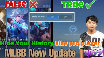 HIDE YOUR HISTORY LIKE PRO PLAYER WITHIN 30 SECONDS😉 | MLBB NEW UPDATE 2022