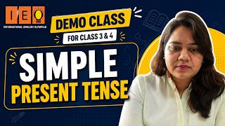 👩‍🏫 IEO Demo Class For Class 3rd/4th: 🎯Mastering Simple Present Tense with Expert Trainer Sanya Pal