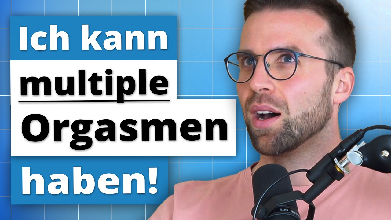 Multiple Orgasmen als Mann haben können - so geht’s! (Klienteninterview mit Florian)