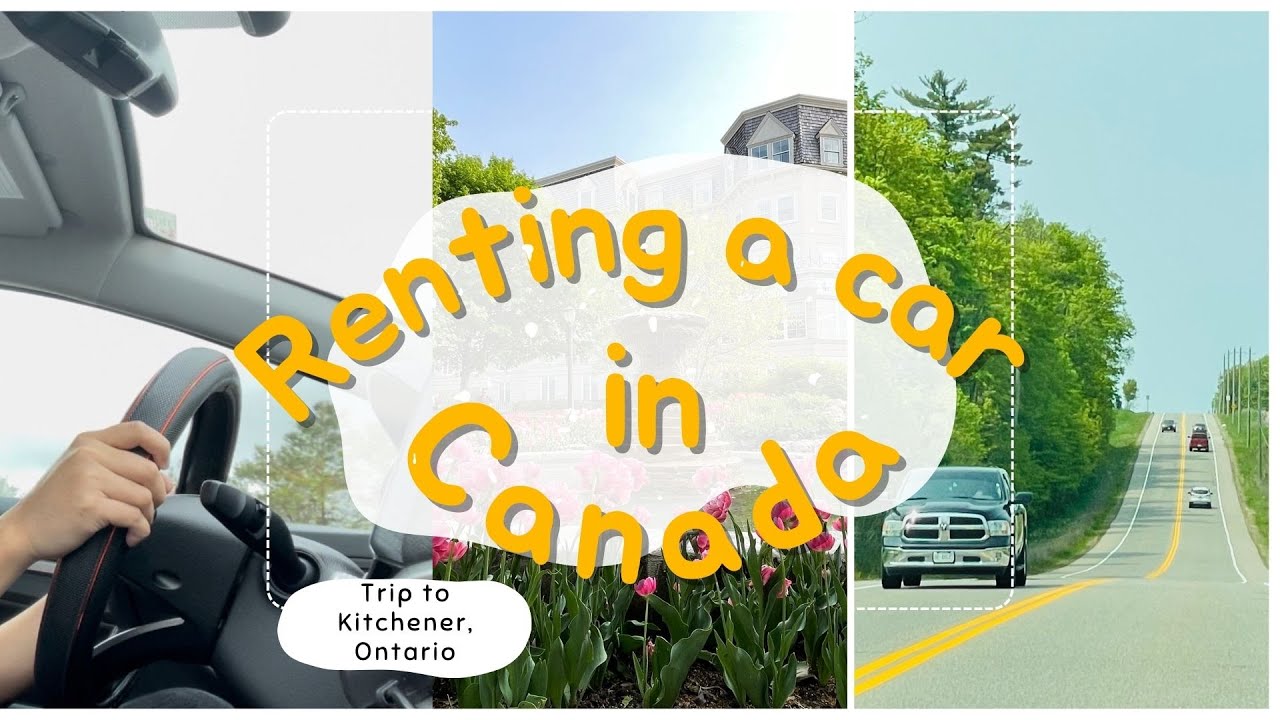 Renting a car in Canada Epic trip to Kitchener, Ontario YouTube