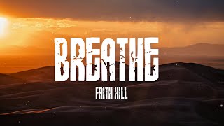 Faith Hill  Breathe s