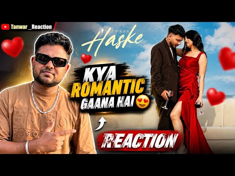 REACTION ON HASKE AMBER (OFFICIAL VIDEO) LATEST PUNJABI SONG 2026