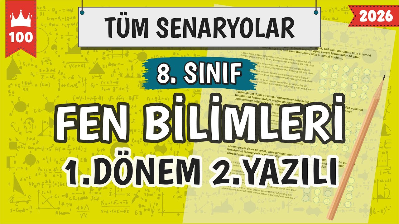 8. Sınıf Fen Bilimleri 1.Dönem 2.Yazılı | Tüm Senaryolar #2026