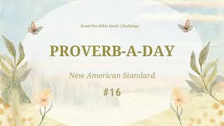 (NASB) Proverb-A-Day Challenge: Proverbs 16