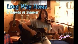 5 Seconds of Summer - Long Way Home (cover by Sarie)