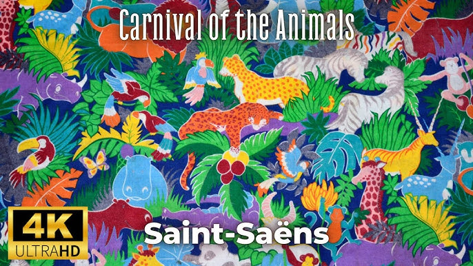 ♬ Camille Saint-Saëns ♯ The Carnival of the Animals (complete) / Le Carnaval  des Animaux ♯ [HQ] 