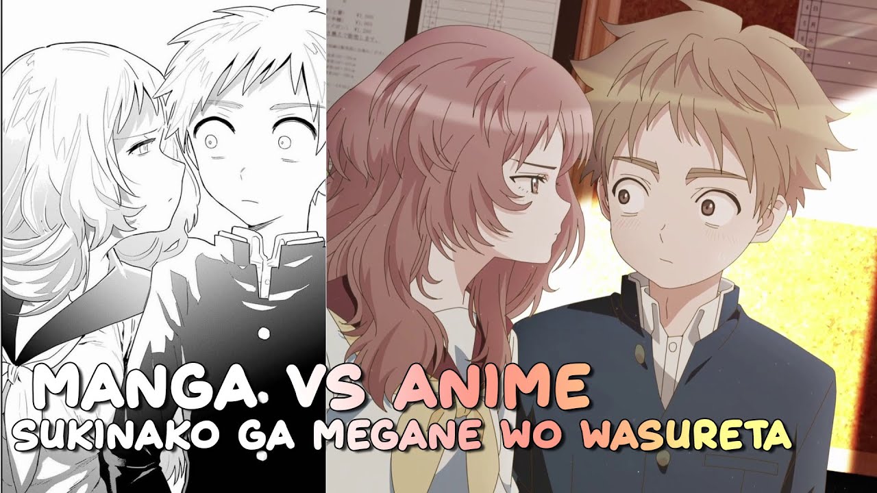 ANIME VS MANGA - Sukinako ga megane wo wasureta Cap 1 #anime #