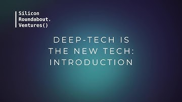 What is DeepTech?