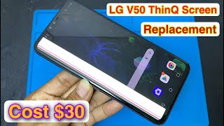 LG V50 ThinQ Screen Replacement || Restoration LG V50 ThinQ Cracked