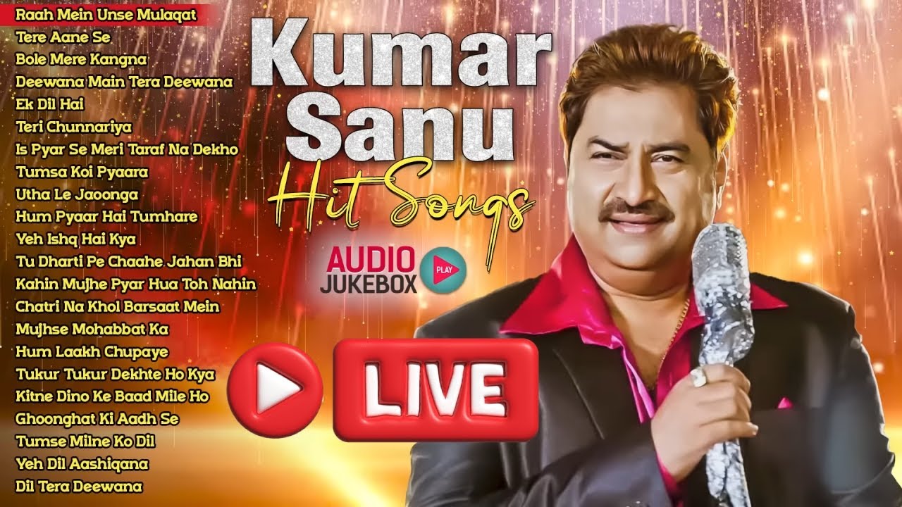 LIVE 🔴 Kumar Sanu Hit Songs 🎶 | 90s सदाबहार हिंदी गाने | Hindi Old Is Gold Kumar Sanu Purane Gane