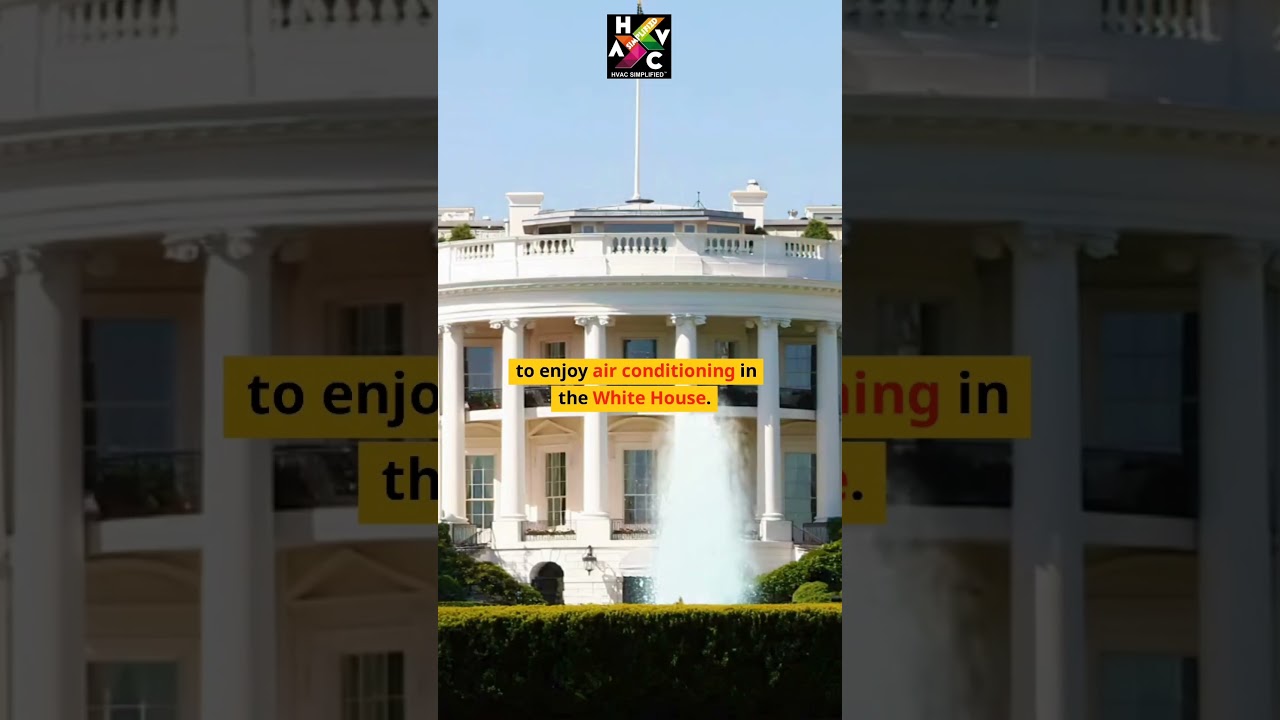 The first Air Condition in White House #hvac #airconditioning #hvactraining  - YouTube