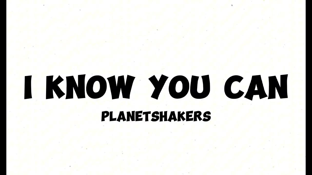 I Know You Can Lyric Video YouTube