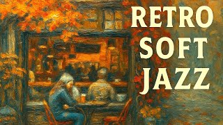 1 Hour Retro Soft Jazz | Perfect for Cozy Autumn Evenings screenshot 5