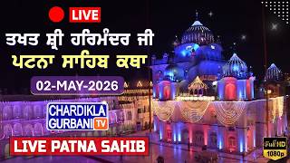 🔴HD LIVE: Patna Sahib Katha | Live Takhat Sri Harimandir Ji Patna Sahib (Bihar) 02.05.2026