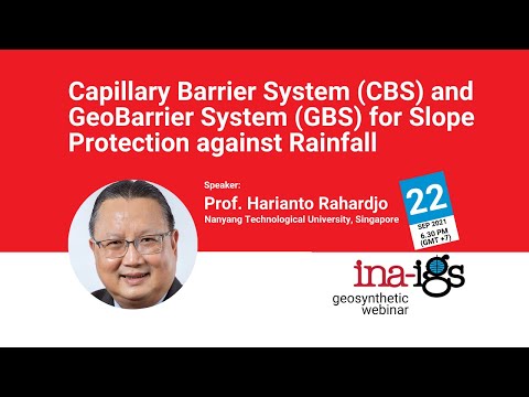 INA IGS Webinar 09: Capillary Barrier System&GeoBarrier System for Slope Protection against Rainfall