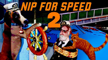 Nip For Speed 2 - A Pipe-Smoking Dog Hijacks a Boat in this Ridiculously Chaotic Adventure!