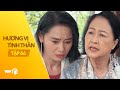 Hương Vị Tình Thân - Tập 66 | Mẹ chồng tỏ vẻ phát ngán với tính cách "xồn xồn" của cô con dâu