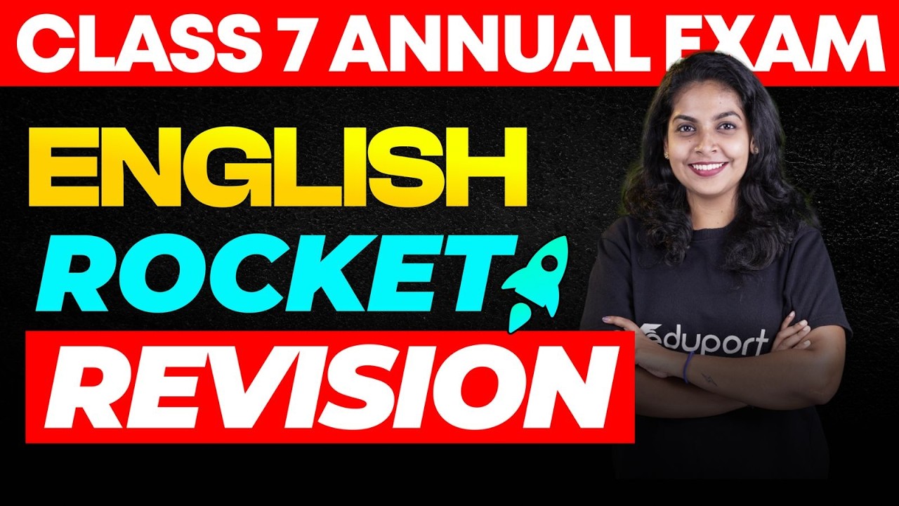 Class 7  English | Rocket Revision | EDUPORT