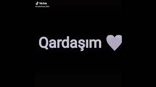 Canım QARDAŞIM❤️