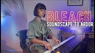 Bleach Ost - Soundscape To Ardor