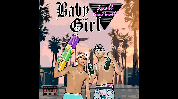 Jan Powell X Faell - Baby Girl (Official Video)