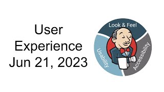 Jenkins User Experience Special Interest Group, 21 Jun 2023 thumbnail