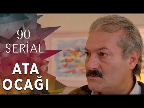 Ata Ocağı (90-cı seriya)