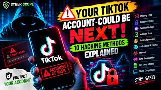 ⚠️ Your TikTok Account Could Be Next! 10 Hacking Methods Explained #cybersecurity #ethicalhacking Update