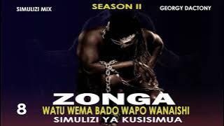 SIMULIZI: ZONGA 8 season II  BY D'OEN