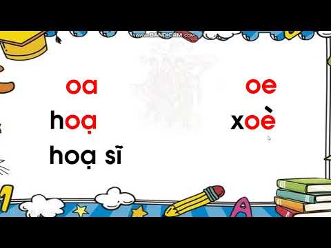 Học vần bài 91 - Học vần OA - OE