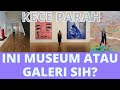 MUSEUM SENI KONTEMPORER - TEMPAT ANAK HITS JAKARTA