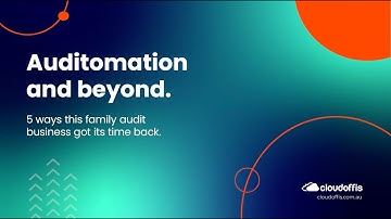 [Case Study] 5 ways this family SMSF audit business got its time back.