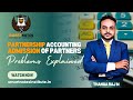 D26.2 | Partnership Accounting | Admission | LDR Last day Revision Sum 9