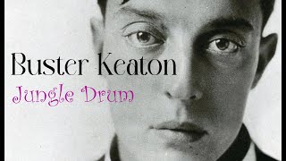 Buster Keaton  / Jungle Drum