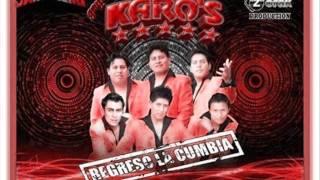 Video thumbnail of "Grupo Karos - A donde vallas 2011"