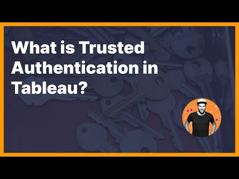 What is Trusted Authentication in Tableau? An Illustration