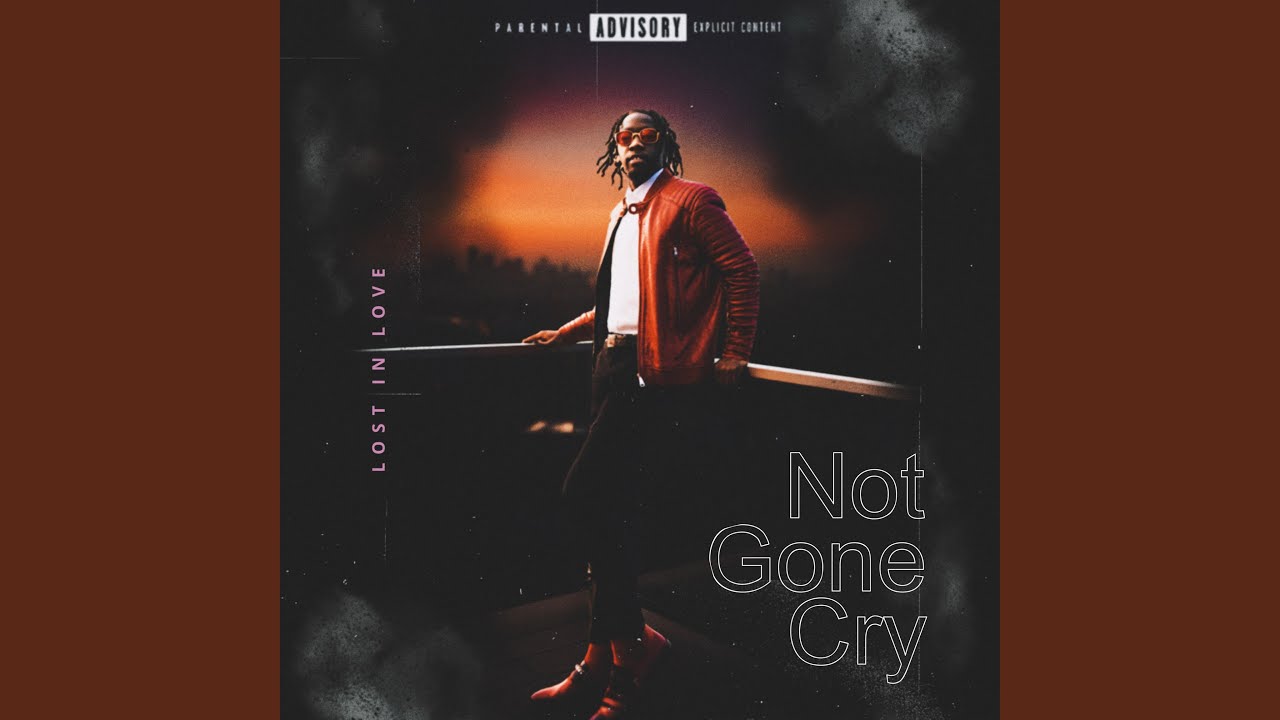Watch Not Gone Cry on YouTube Watch Not Gone Cry on YouTube