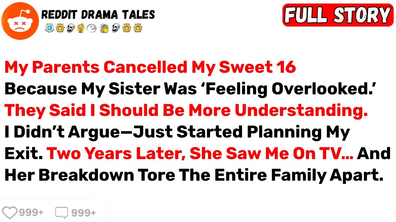 My Parents Cancelled My Sweet 16 Because My Sister Was ‘Feeling... - Best Reddit Stories