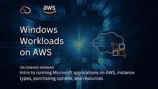 AWS Immersion Day Webinar: Windows Workloads on AWS