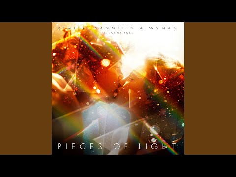 Putar Pieces of Light (feat. Jonny Rose) - Dimitri Vangelis & Wyman