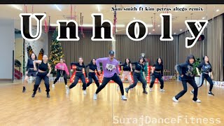 Unholy _ Sam smith ft kim petras altego Remix | Zumba | SurajDanceFitness