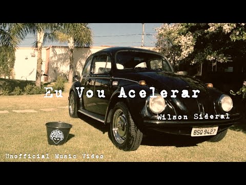 Putar Eu Vou Acelerar - Wilson Sideral