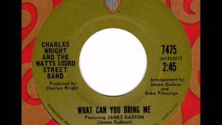 Video thumbnail of "CHARLES WRIGHT & WATTS 103rd STREET BAND What can you bring me"