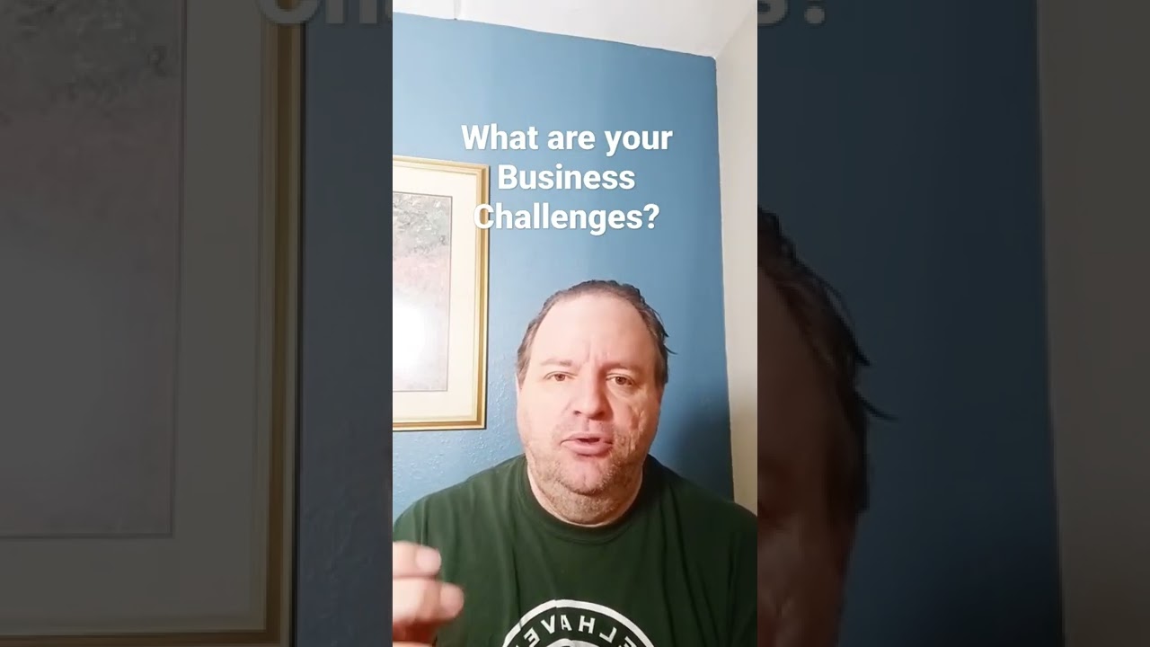 what are your Business Challenges? 