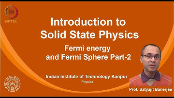 noc19-ph02 Lecture 15-Fermi energy and Fermi sphere Part-II